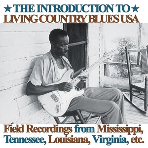 Introduction To Living Country Blues USA
